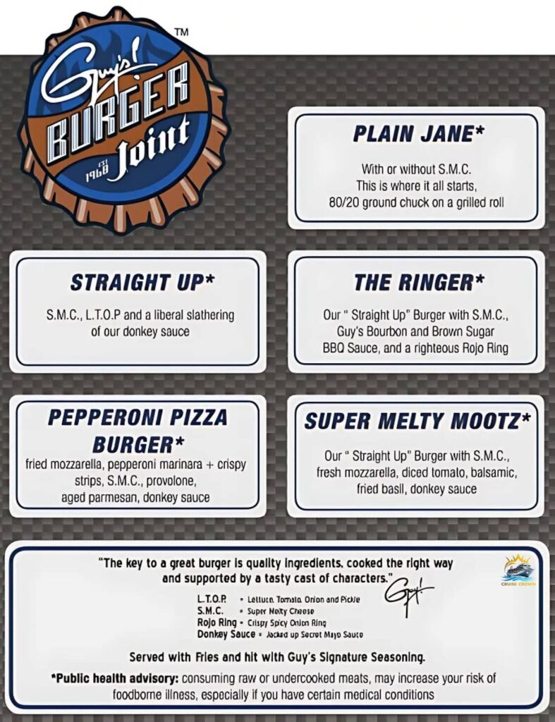 guy's burger joint carnival menu
carnival guy's burger joint menu
carnival cruise guy's burger joint menu
guy's burgers carnival menu
Carnival guy's burgers carnival menu