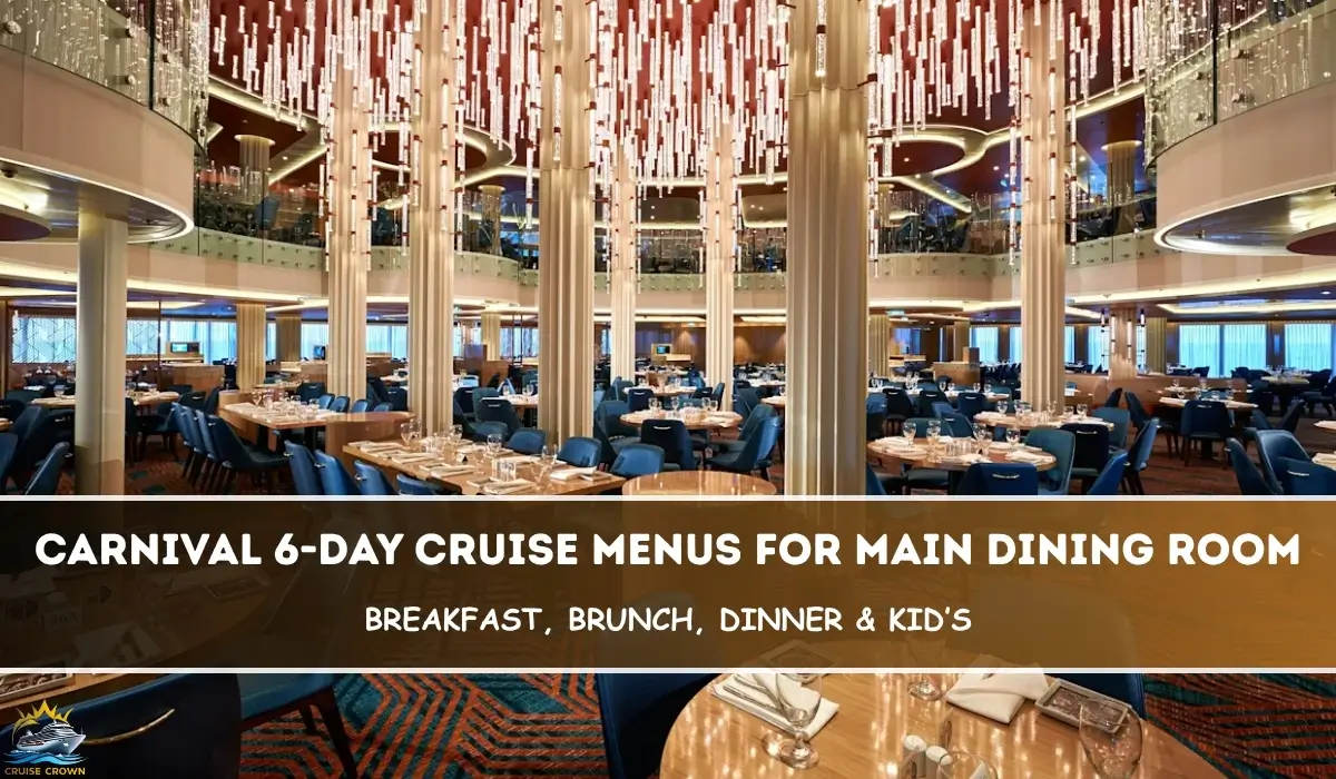 Carnival 6 Day Cruise Menus for 2025 with Tips