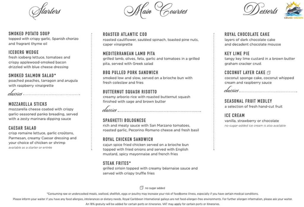 Royal Caribbean Main Dining Room Lunch Menus for day 1
Royal Caribbean Main Dining Room Menu