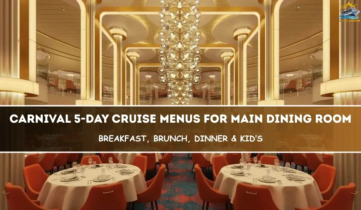 Carnival 5 Day Cruise Menus for 2025